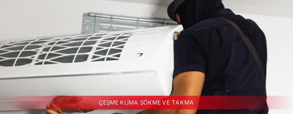Çeşme İlçemi TCL Klima Sökme ve Takma